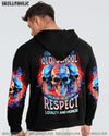 I BELIEVE IN RESPECT 3 SKULLS ALL OVER PRINT - TLNT1205233
