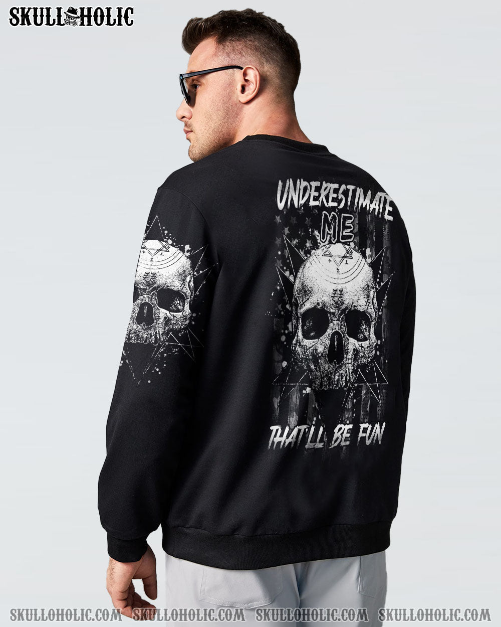 UNDERESTIMATE ME THAT'LL BE FUN ALL OVER PRINT - YHHN2511224