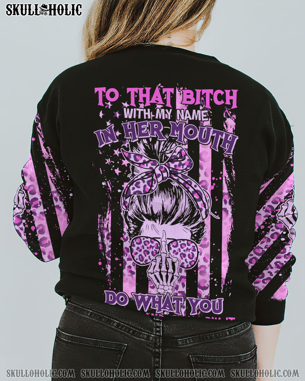 TO THAT B WITH MY NAME MESSY BUN FLAG ALL OVER PRINT - TLTR1912222