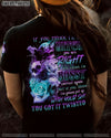 IF YOU THINK I'M A B 3 SKULLS ROSE ALL OVER PRINT - TLNO0111221