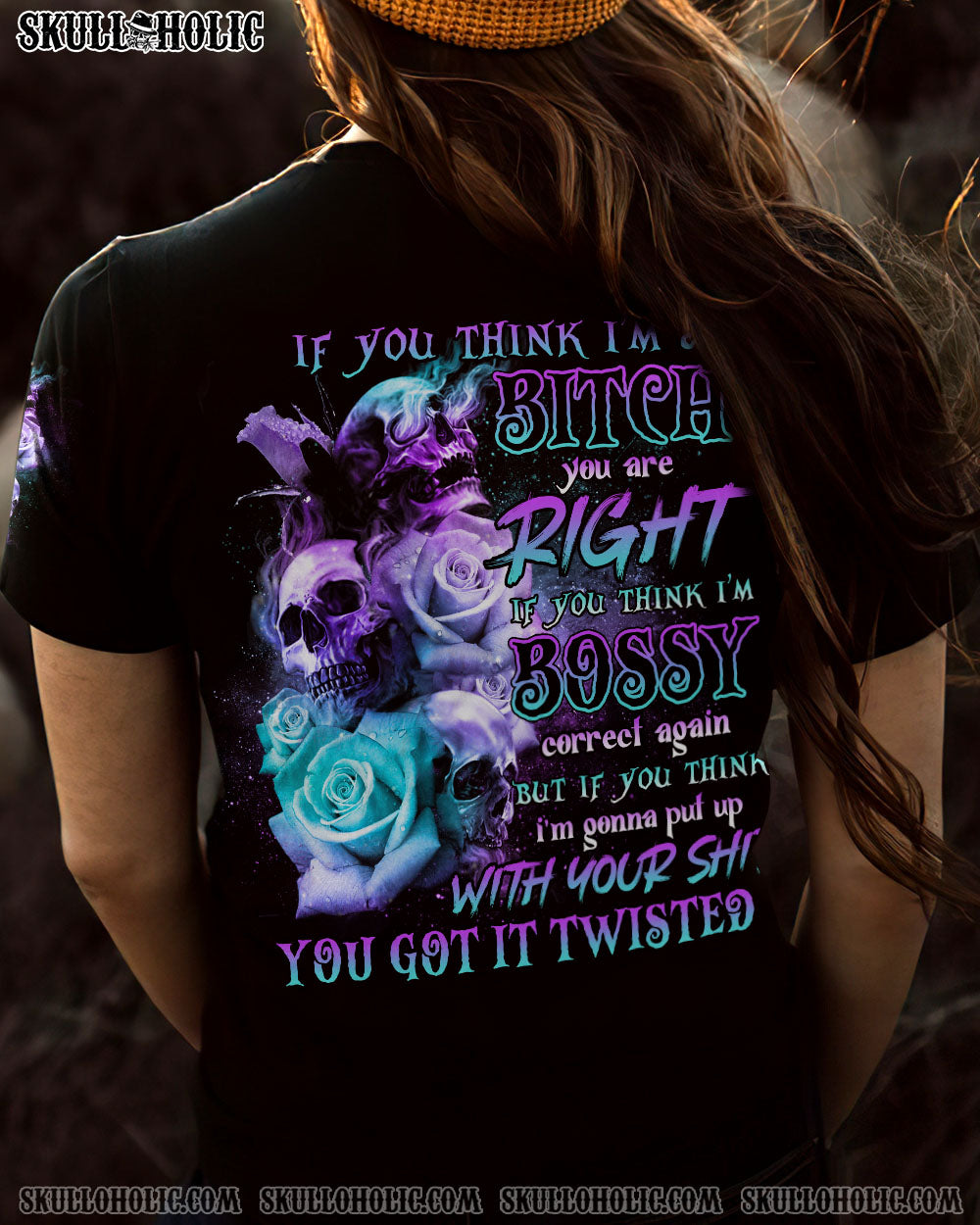 IF YOU THINK I'M A B 3 SKULLS ROSE ALL OVER PRINT - TLNO0111221