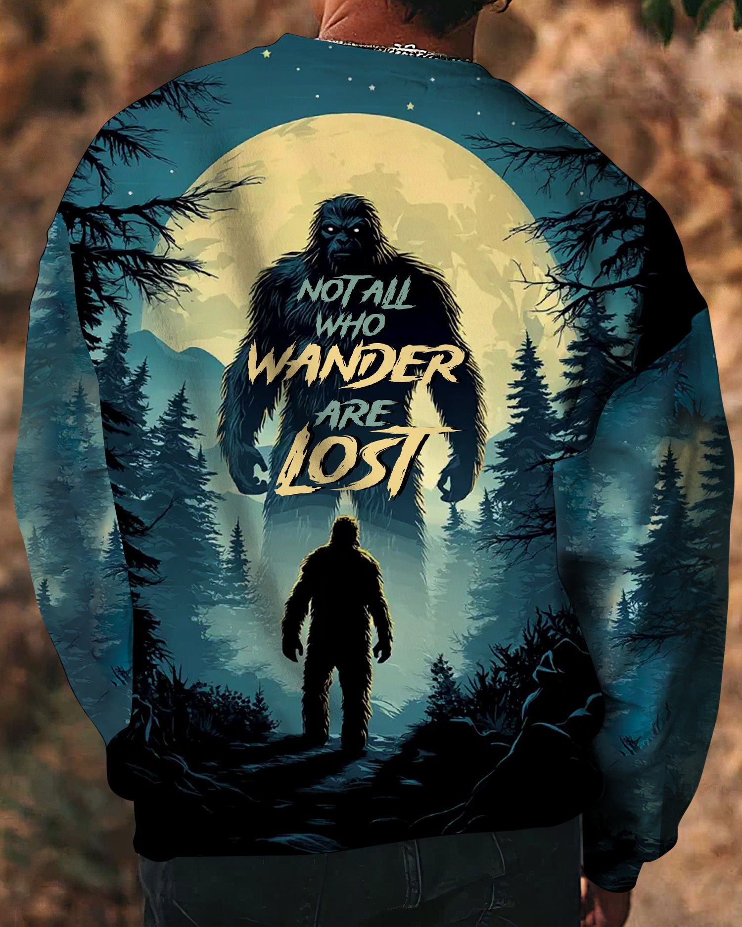 Not All Who Wander Are Lost Bigfoot Mountain All Over Print