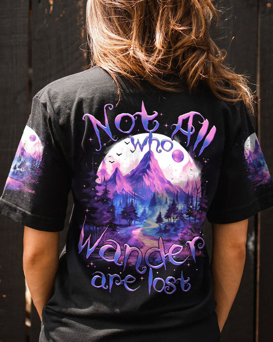 NOT ALL WHO WANDER ARE LOST ALL OVER PRINT - TYTM2308233