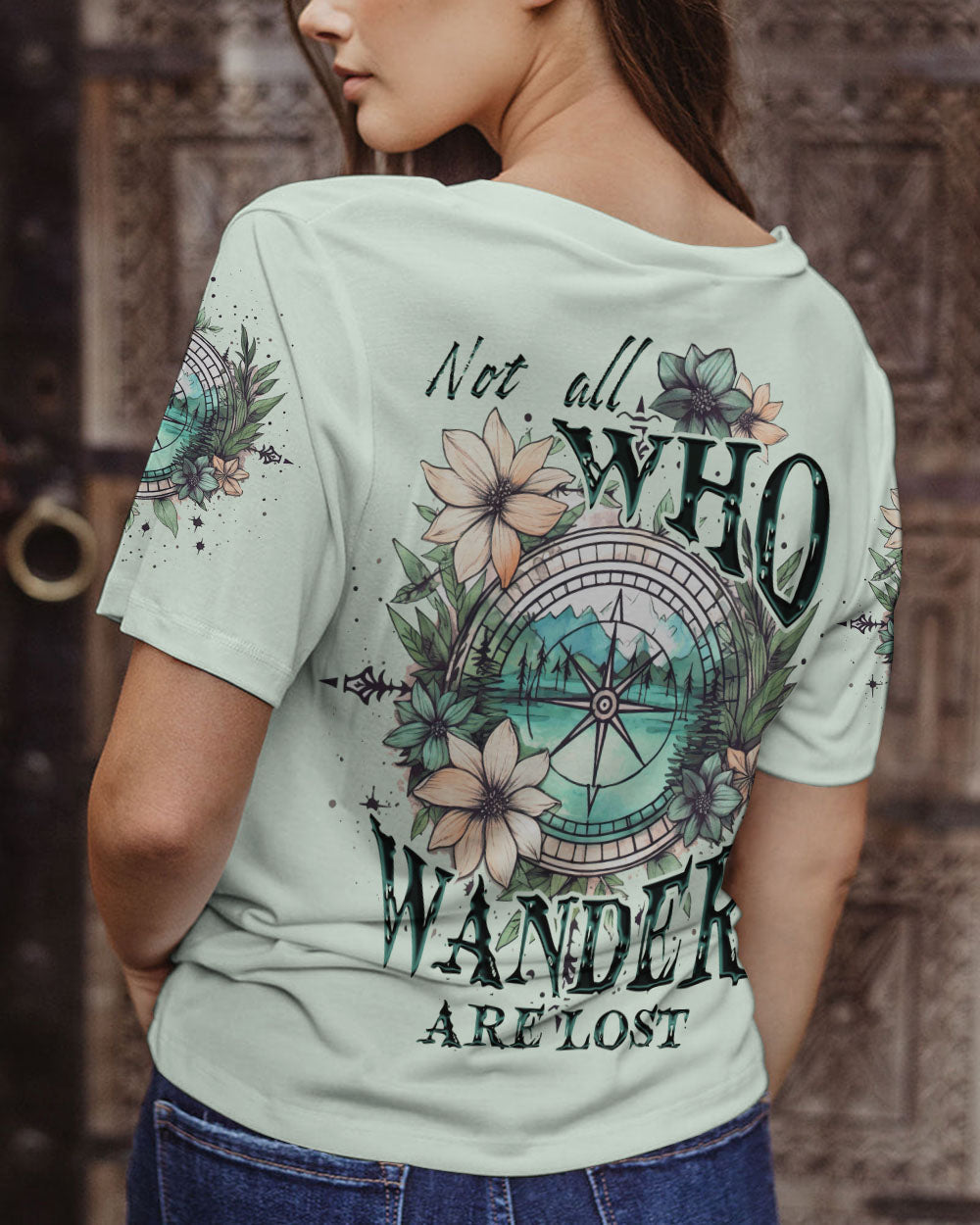 NOT ALL WHO WANDER ARE LOST ALL OVER PRINT - TYTD1905232