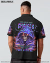 YOU HAVE TWO CHOICES SKULL REAPER ALL OVER PRINT - TLNT1105231