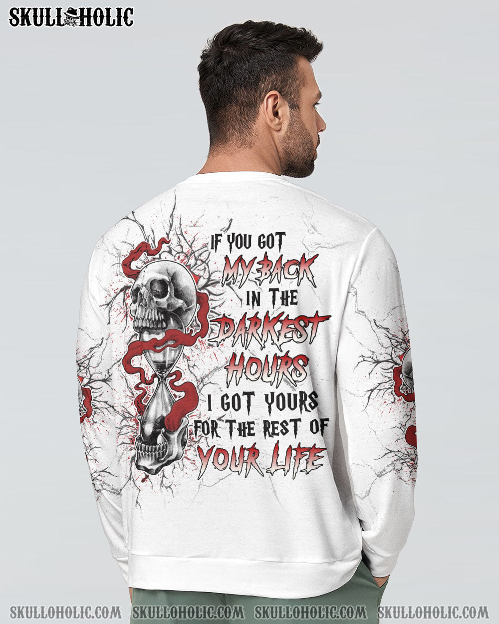 IF YOU GOT MY BACK IN THE DARKEST HOURS ALL OVER PRINT - YHLN1801231