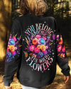 YOU BELONG AMONG THE WILDFLOWERS ALL OVER PRINT - TY1906237