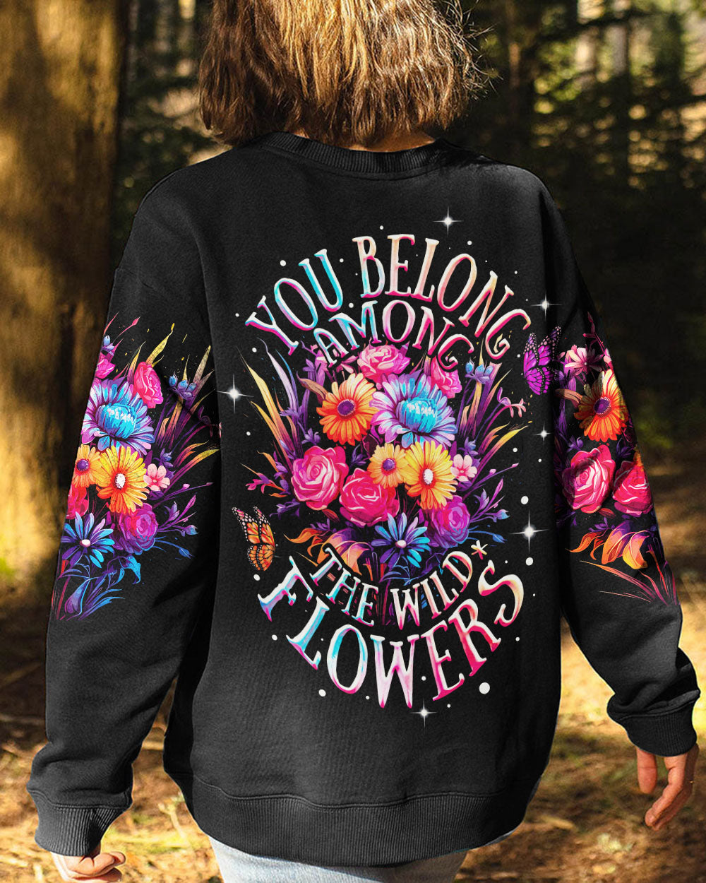 YOU BELONG AMONG THE WILDFLOWERS ALL OVER PRINT - TY1906237