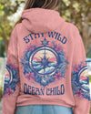 STAY WILD OCEAN CHILD ALL OVER PRINT - YHDU0806234