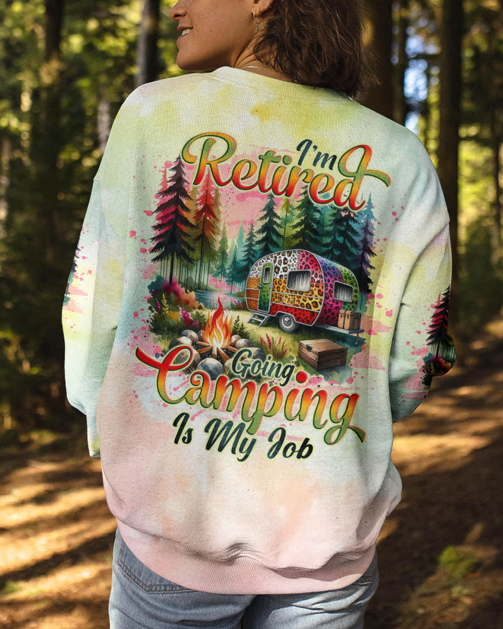 I'M RETIRED GOING CAMPING ALL OVER PRINT - TLNO1710231