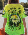 NOT ALL WHO WANDER ARE LOST COMPASS ALL OVER PRINT - TLNZ1408243