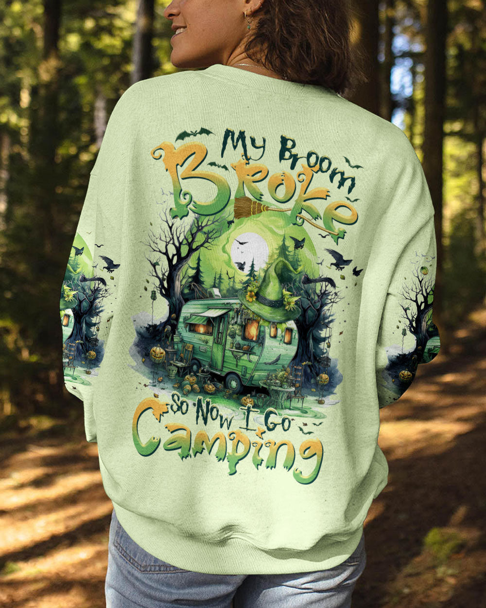MY BROOM BROKE SO NOW HALLOWEEN CAMPING ALL OVER PRINT - TLTR1408233