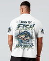 BORN TO FISH ALL OVER PRINT - TLTR1709243