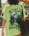 AND INTO THE FOREST I GO ALL OVER PRINT - TYQY0410242