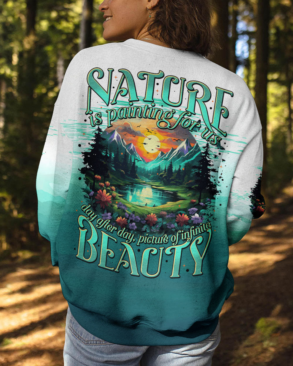 NATURE IS PAINTING FOR US ALL OVER PRINT - TYTM1910234