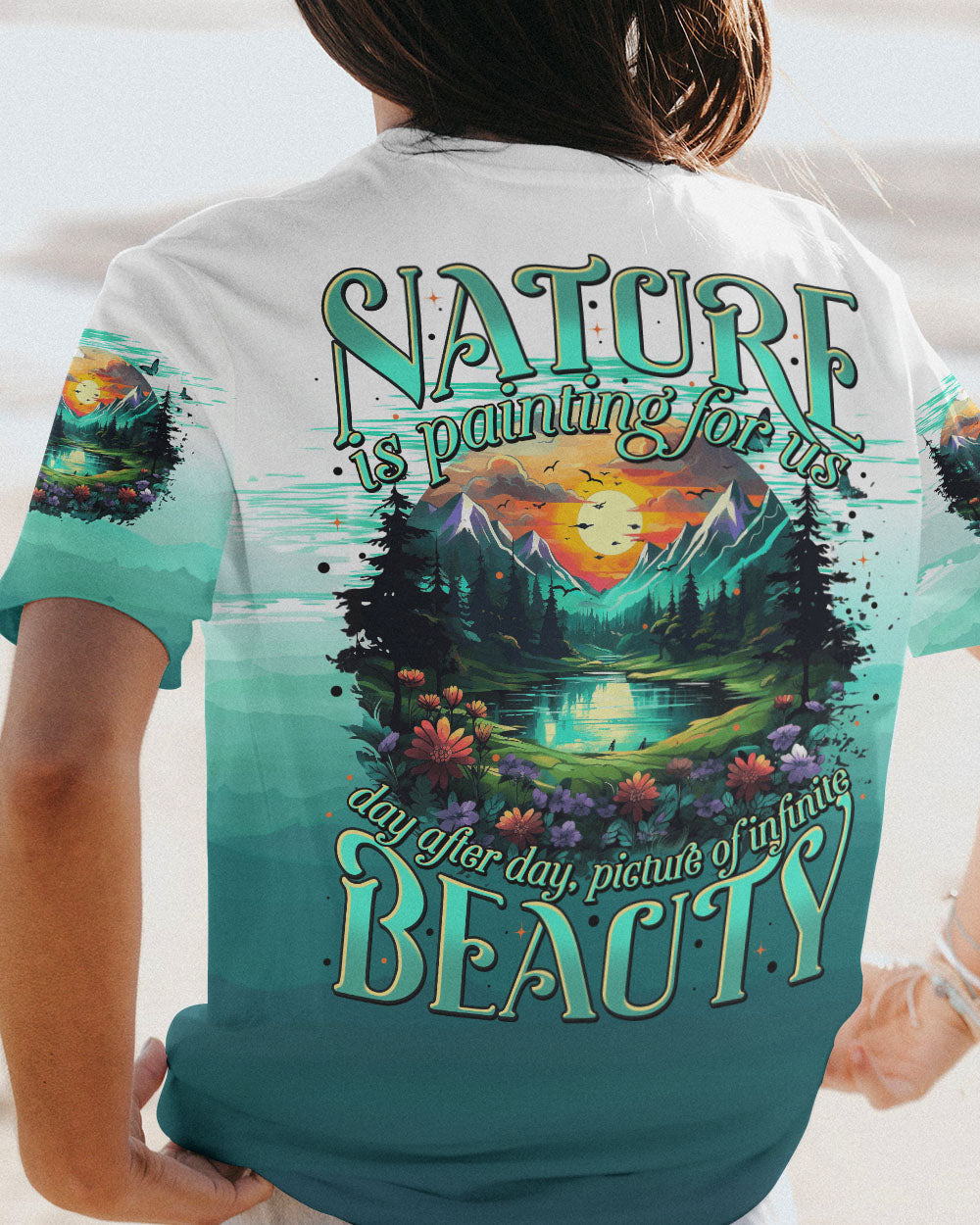 NATURE IS PAINTING FOR US ALL OVER PRINT - TYTM1910234