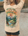 NOT ALL WHO WANDER ARE LOST ALL OVER PRINT - YHDU2811241