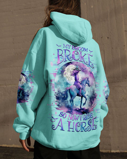 MY BROOM BROKE SO NOW I RIDE A HORSE HALLOWEEN CAMPING ALL OVER PRINT - YHHG1508231