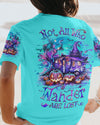 NOT ALL WHO WANDER ARE LOST HALLOWEEN ALL OVER PRINT - YHHG2208239