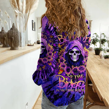 Sunflower Skull Women Casual Shirt The Good Girl In Me Got Tired Of The Bullshit