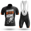 Go Hard Or Go Home - Men's Cycling Kit