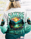 NATURE IS PAINTING FOR US ALL OVER PRINT - TYTM1910234
