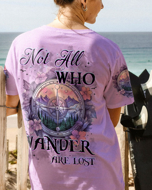 NOT ALL WHO WANDER ARE LOST ALL OVER PRINT - TYTM1905231