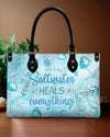 Saltwater Heals Everything Leather Handbag