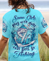 REAL GIRLS GO FISHING ALL OVER PRINT - YHLN1007231