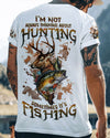 I'M NOT ALWAYS THINKING HUNTING FISHING ALL OVER PRINT - TLNZ2009232