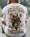 I'M NOT ALWAYS THINKING HUNTING FISHING ALL OVER PRINT - TLNZ2009232