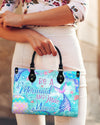 Be A Mermaid And Make Waves Leather Handbag