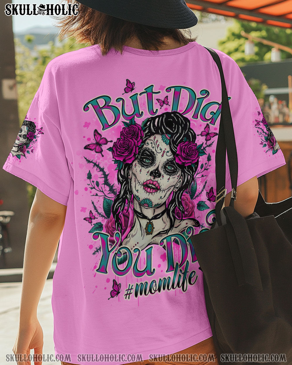 BUT DID YOU DIE MOM LIFE SKULL LADY ALL OVER PRINT - TLNO2503253