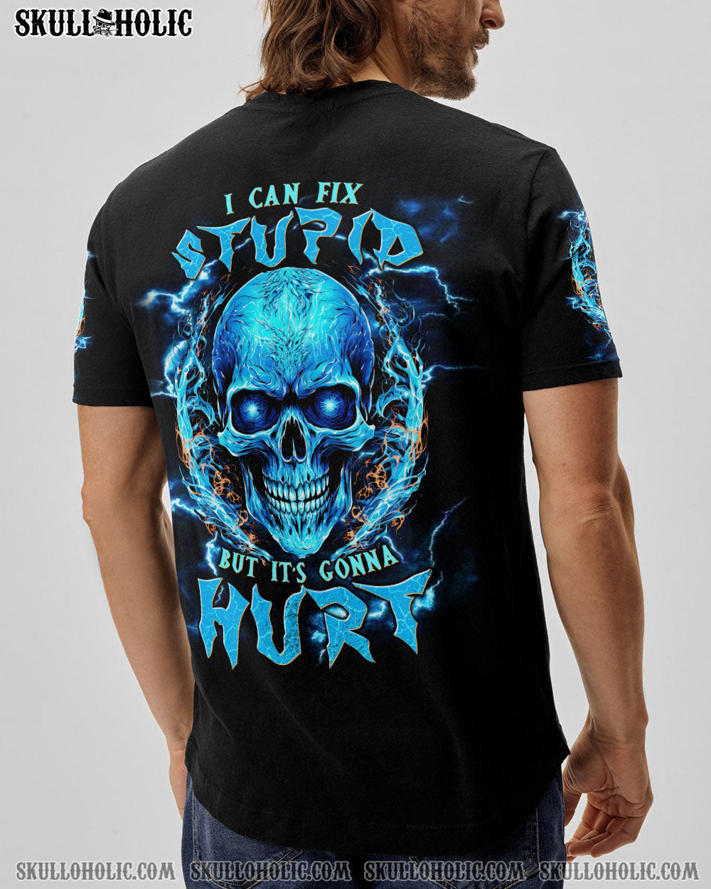 I CAN FIX STUPID BUT IT'S GONNA HURT SKULL ALL OVER PRINT - TLNT1909232