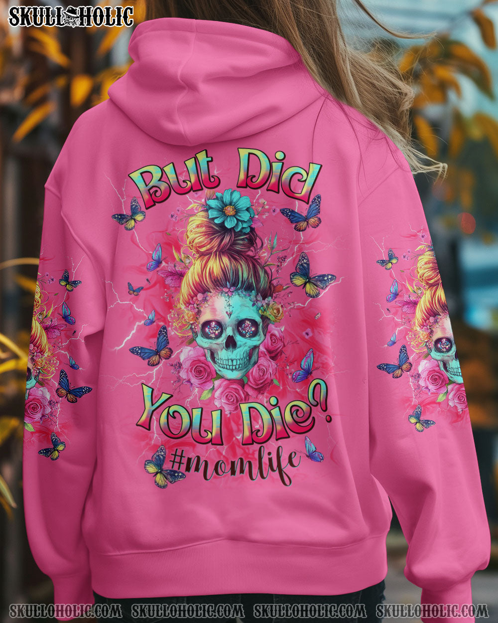 BUT DID YOU DIE MOM LIFE SKULL MESSY BUN ALL OVER PRINT - TLNT2703255