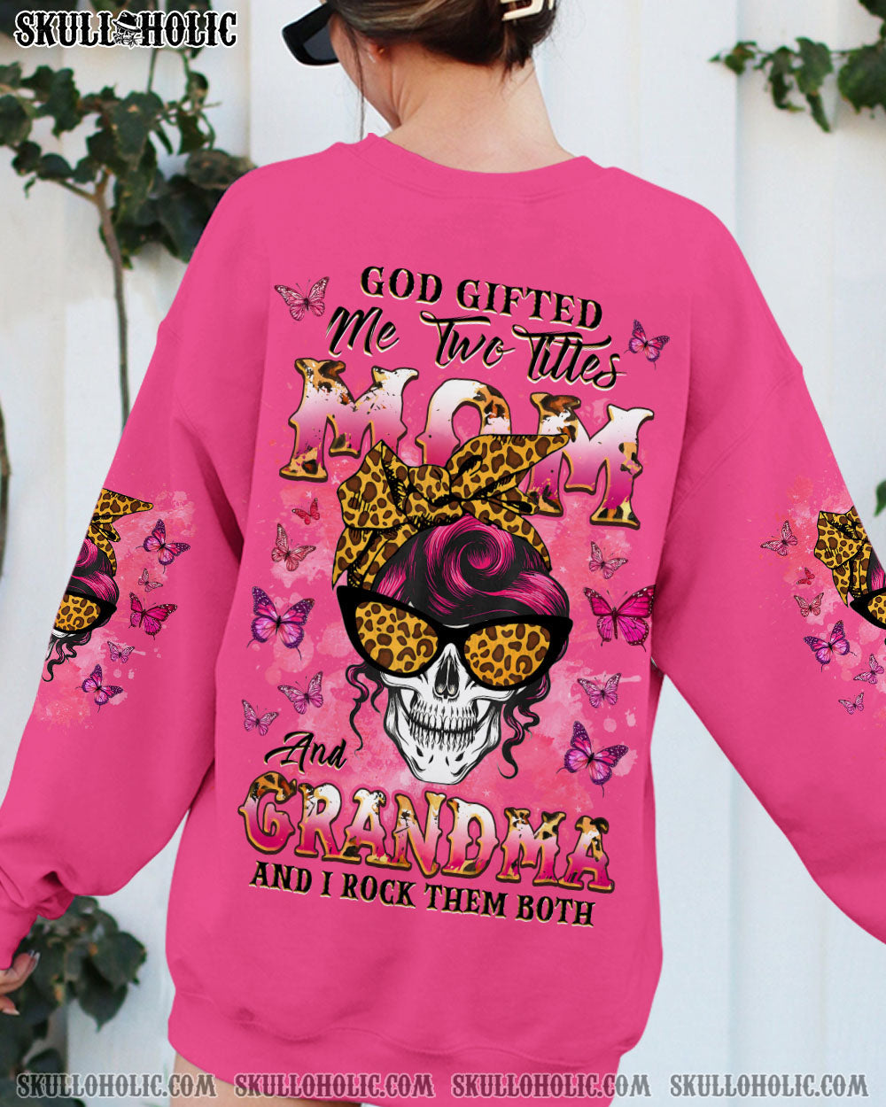 GOD GIFTED ME TWO TITLES MOM AND GRANDMA MESSY BUN SKULL ALL OVER PRINT  - TLNZ0204251