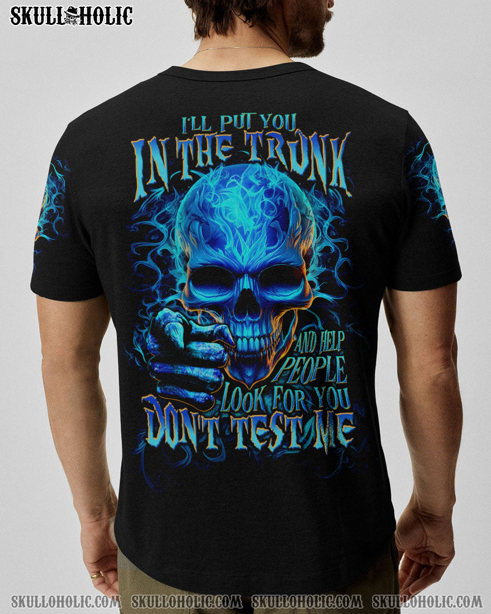 I'LL PUT YOU IN THE TRUNK ALL OVER PRINT - TLTW0706232