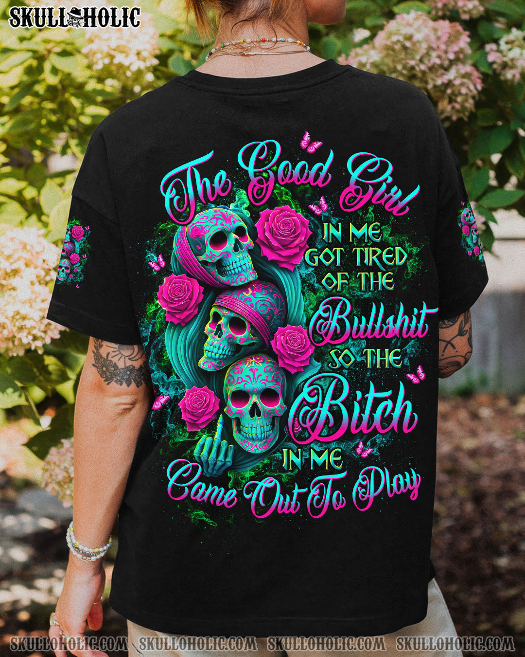 THE GOOD GIRL IN ME GOT TIRED SKULL ROSE ALL OVER PRINT - TLTW1004252