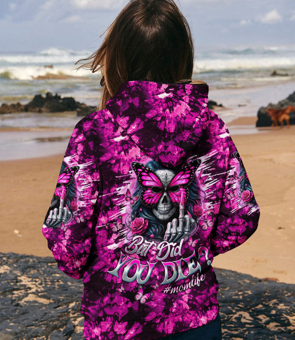 BUT DID YOU DIE MOM LIFE  SKULL LADY TIE DYE  ALL OVER PRINT - TLTW1203252