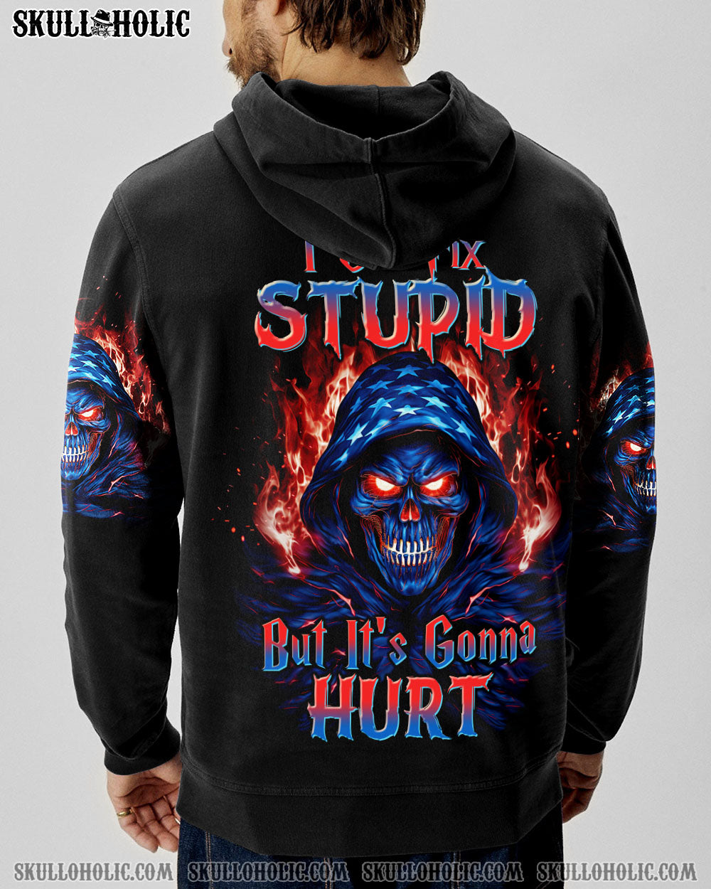 I CAN FIX STUPID BUT IT'S GONNA HURT AMERICA SKULL REAPER ALL OVER PRINT - TLTW2609233
