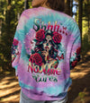 SHHH NO ONE CARES TIE DYE ALL OVER PRINT - TYQY0703252