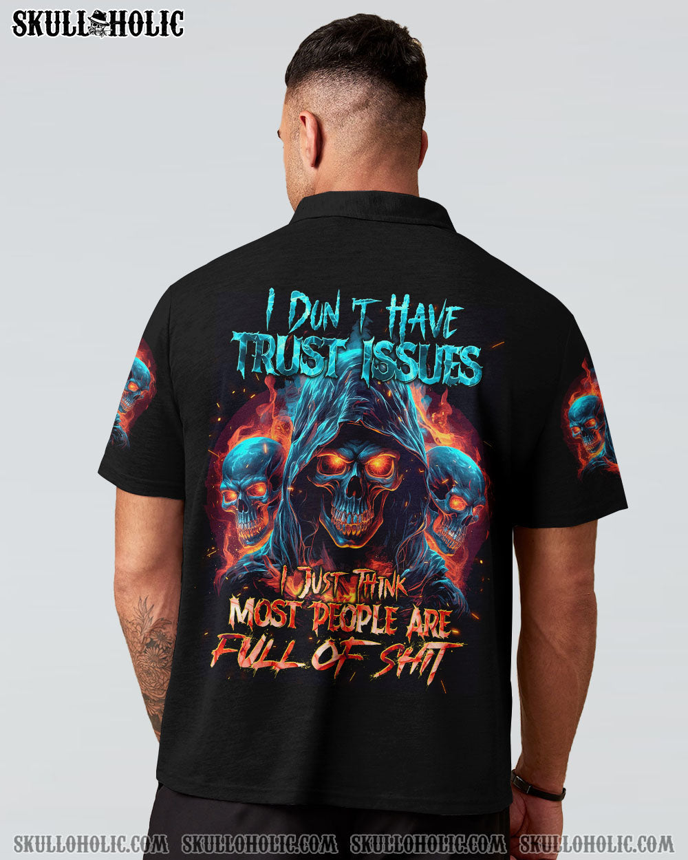 I DON'T HAVE TRUST ISSUES ALL OVER PRINT - TYTD1310233