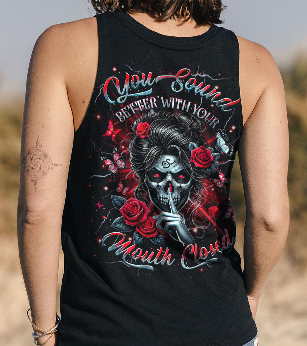 YOU SOUND BETTER WITH YOUR MOUTH CLOSED ALL OVER PRINT - YHHG0503252