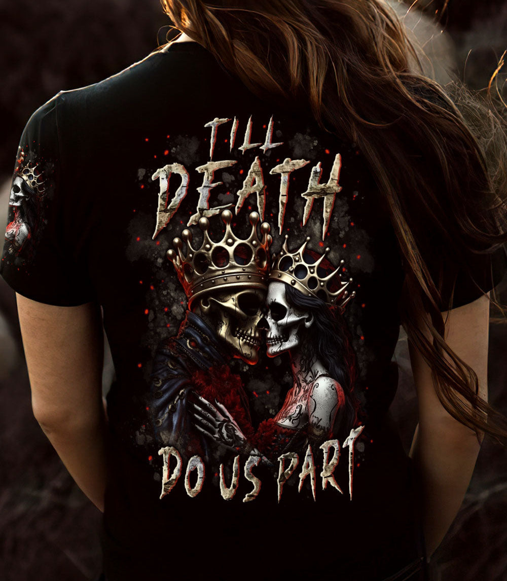 TILL DEATH DO US PART COUPLE ALL OVER PRINT - YHLN0703254