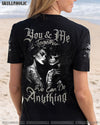 YOU AND ME TOGETHER WE CAN DO ANYTHING COUPLE ALL OVER PRINT - YHLN1504254