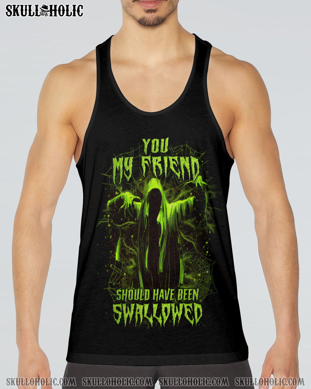 YOU MY FRIEND SHOULD HAVE BEEN SWALLOWED HALLOWEEN ALL OVER PRINT - YHLN1608232