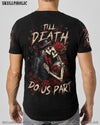TILL DEATH DO US PART COUPLE ALL OVER PRINT - YHLN1804252