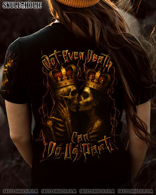 NOT EVEN DEATH CAN DO US PART COUPLE ALL OVER PRINT - YHLN2404252