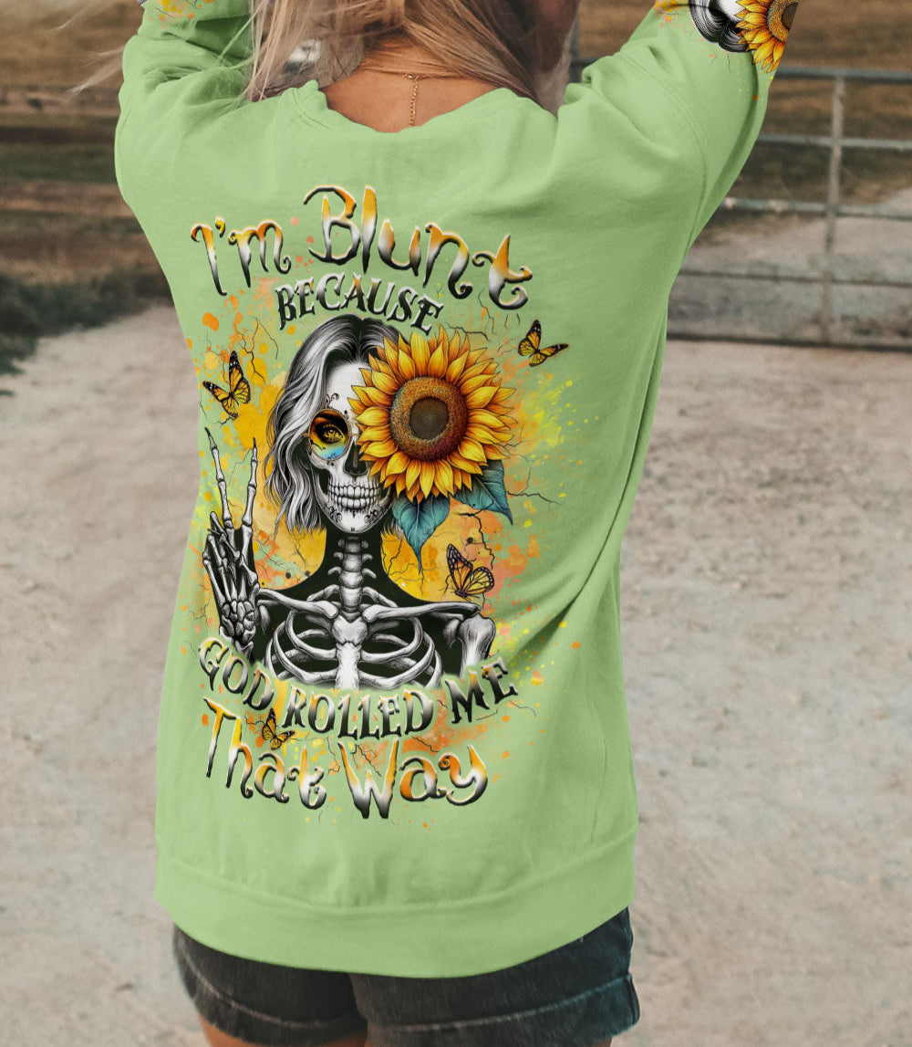 I'M BLUNT BECAUSE GOD ROLLED ME ALL OVER PRINT - YHLT0503252
