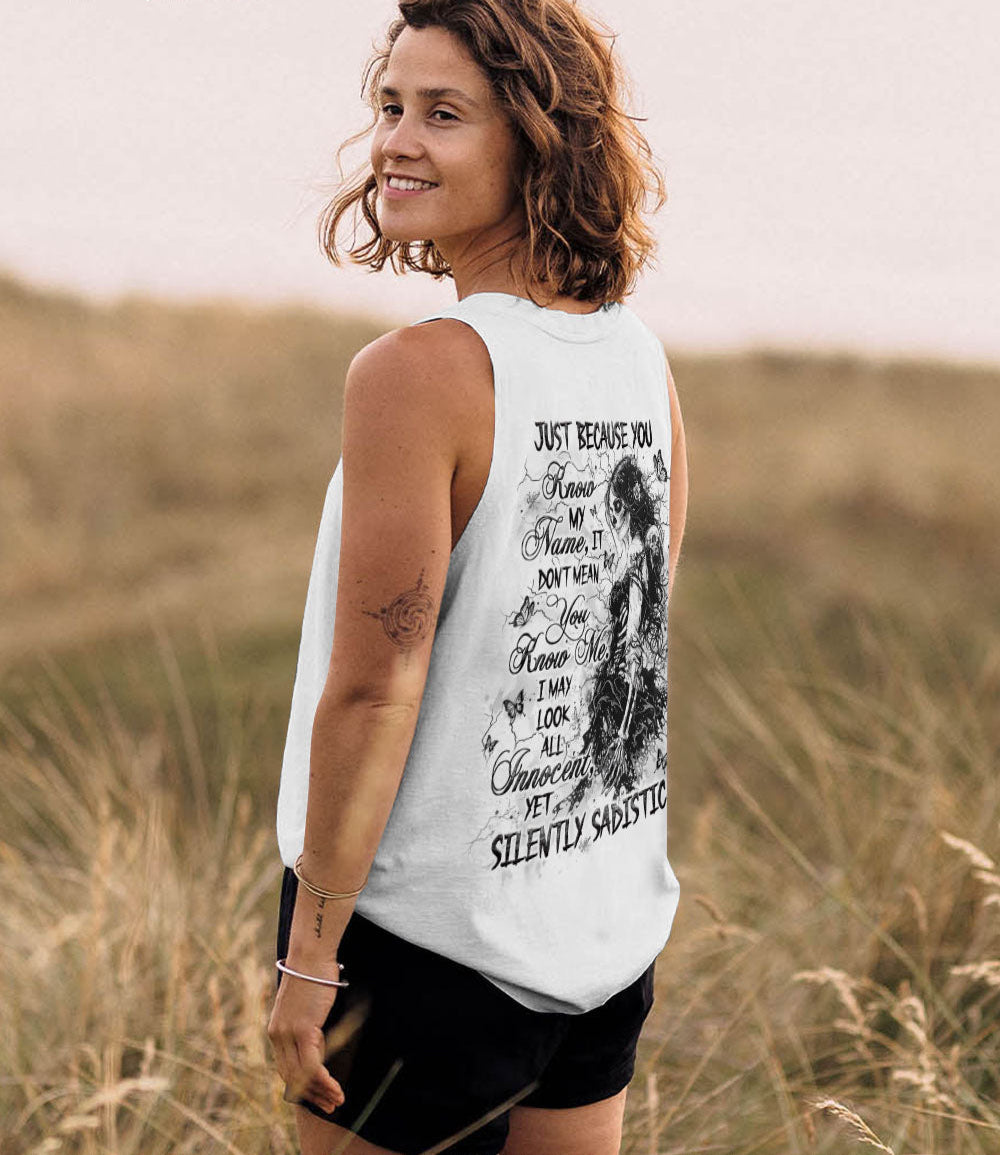 JUST BECAUSE YOU KNOW MY NAME ALL OVER PRINT - YHLT0603252